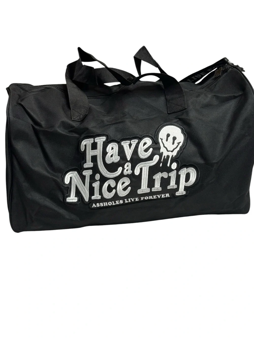 Assholes Live Forever HAVE A NICE TRIP Duffle Bag Strap Black New without Tags